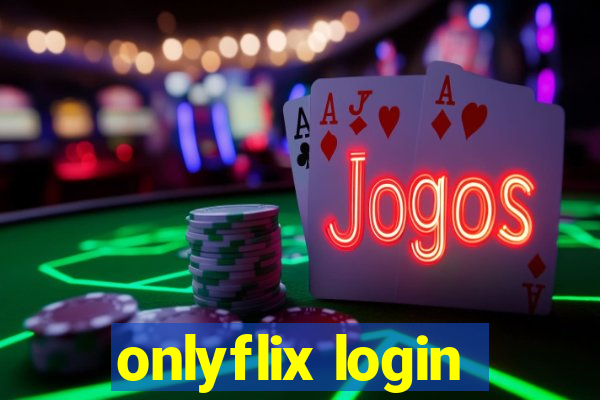 onlyflix login